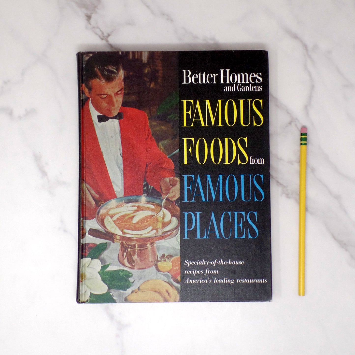 Vintage Cookbook - Better Homes & Gardens Famous Foods from Famous Places (1964)