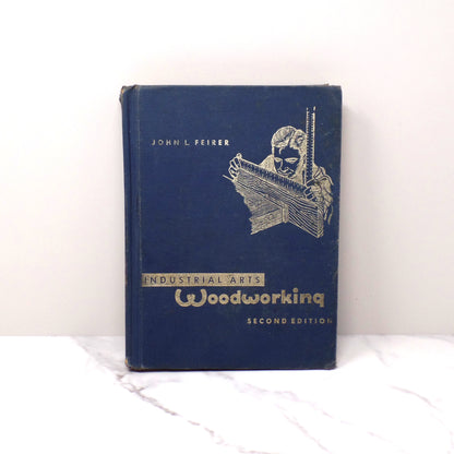 Vintage Textbook: Industrial Arts Woodworking, John Feirer (1965)