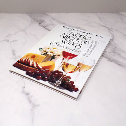 Vintage Better Homes and Gardens "Favorite American Wines" Book (1979)
