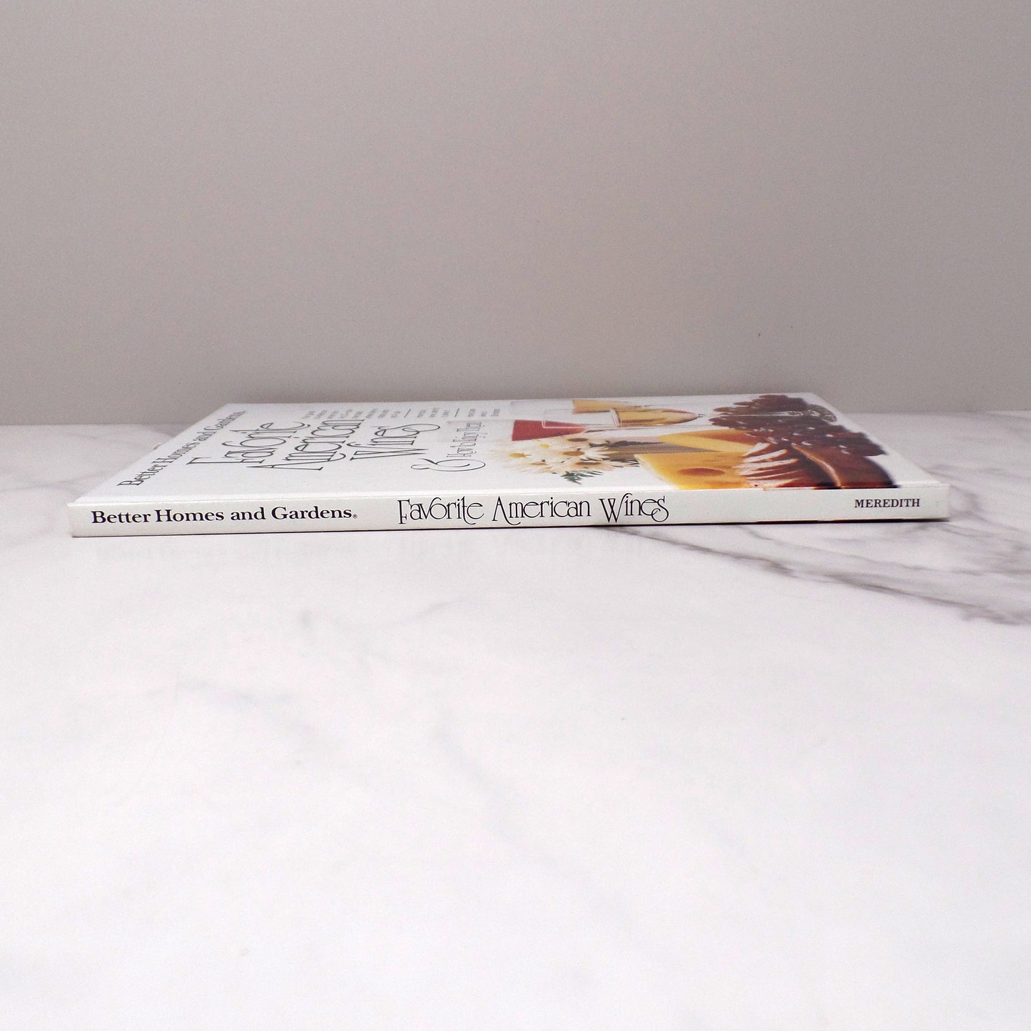 Vintage Better Homes and Gardens "Favorite American Wines" Book (1979)