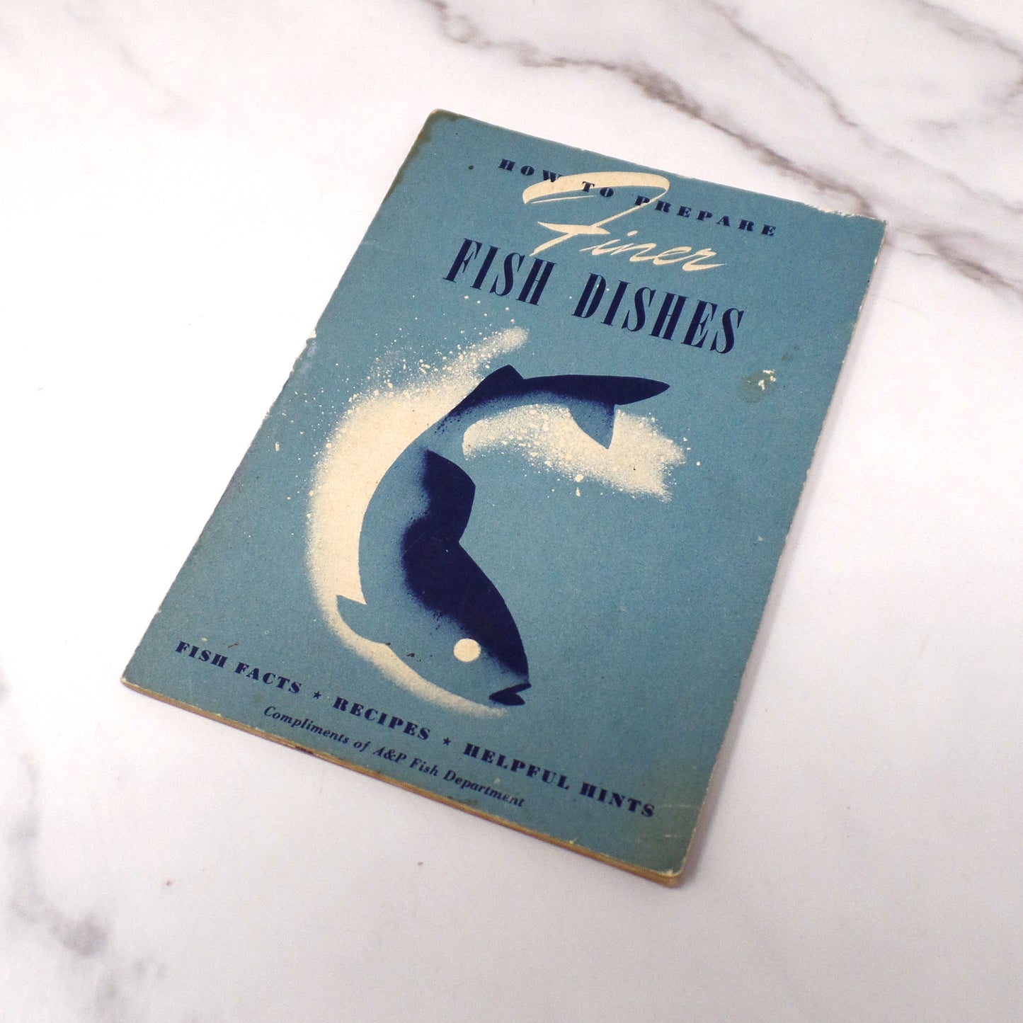 Vintage Booklet, How to Prepare Finer Fish Dishes (1941)