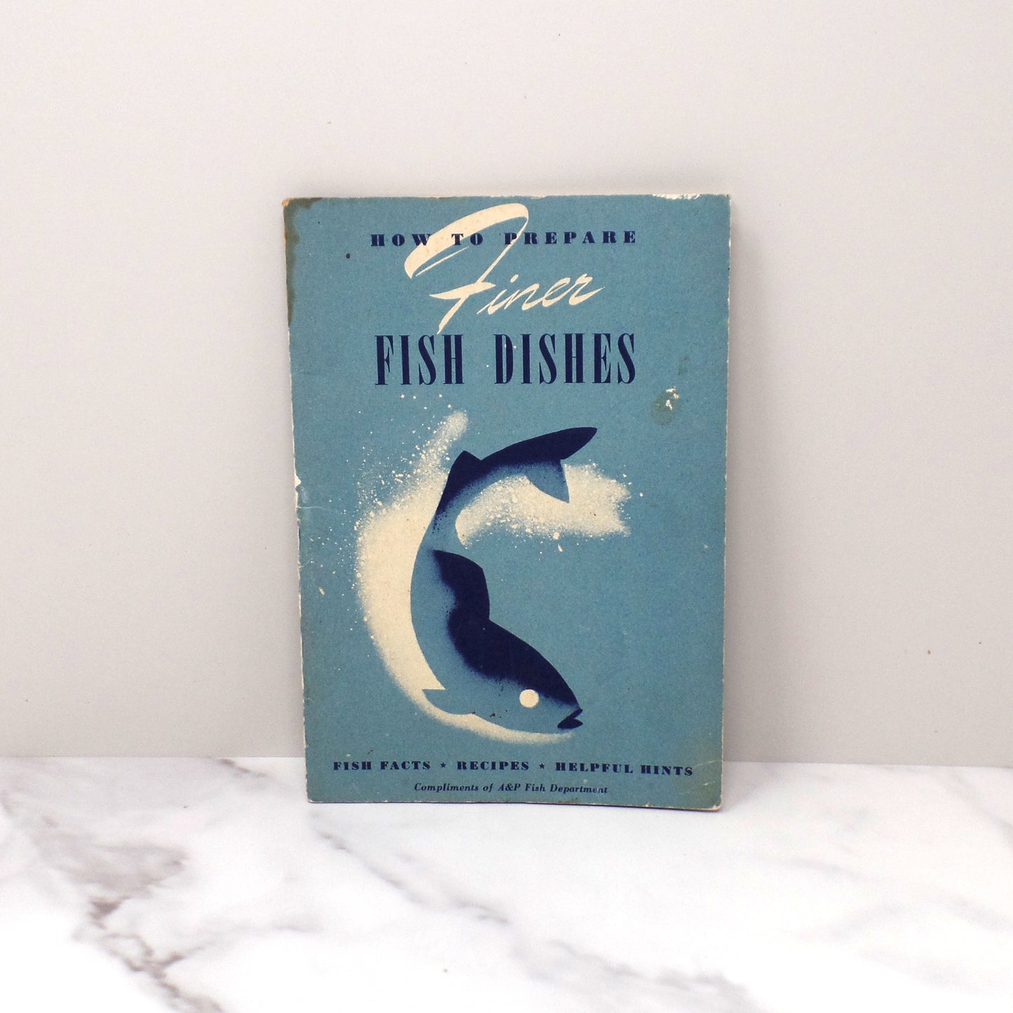 Vintage Booklet, How to Prepare Finer Fish Dishes (1941)