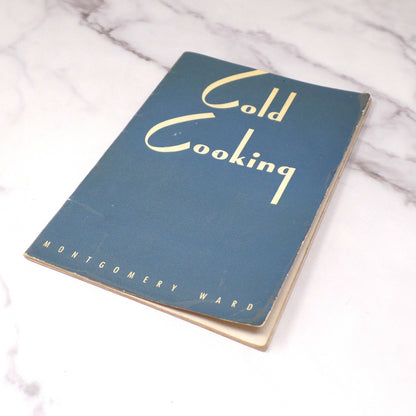 Vintage Booklet, Cold Cooking, Montgomery Ward (1942)