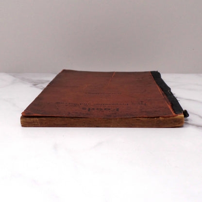 Antique Book, Foods: Their Preparation and Serving, Public Schools of Indianapolis, Indiana (1919)