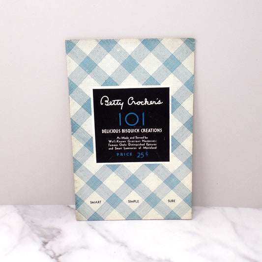 Vintage Betty Crocker’s 101 Delicious Bisquick Creations Booklet (1933)