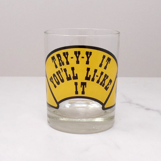 Vintage 12 oz "Try-y-y It, You'll Li-i-ke It" Old Fashioned Glass (1970s)
