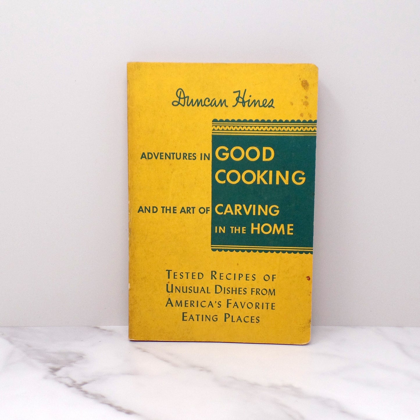 Vintage Cookbook - Duncan Hines Adventures in Good Cooking and the Art of Carving in the Home (1955)