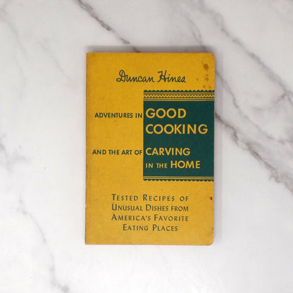 Vintage Cookbook - Duncan Hines Adventures in Good Cooking and the Art of Carving in the Home (1955)